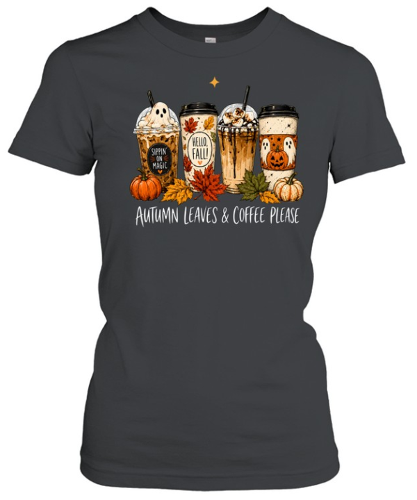 Autumn Leaves & Coffee Please Pumpkin Spice Latte Halloween  Classic Women's T-shirt