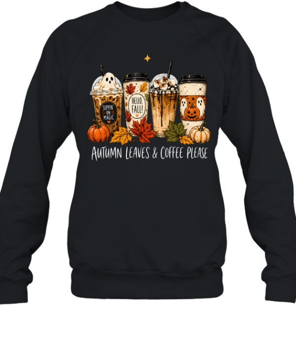 Autumn Leaves & Coffee Please Pumpkin Spice Latte Halloween Unisex Sweatshirt
