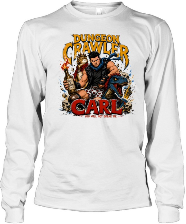 Dungeon Crawler Carl Princess Donut Mongo You Will Not Break Me Long Sleeved T-shirt