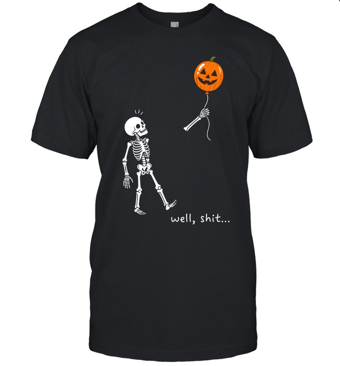Funny Skeleton Well Shit Flying Pumpkin Balloon Halloween Classic Men's T-shirt Funny Skeleton Well Shit Flying Pumpkin Balloon Halloween Classic Men's T-shirt