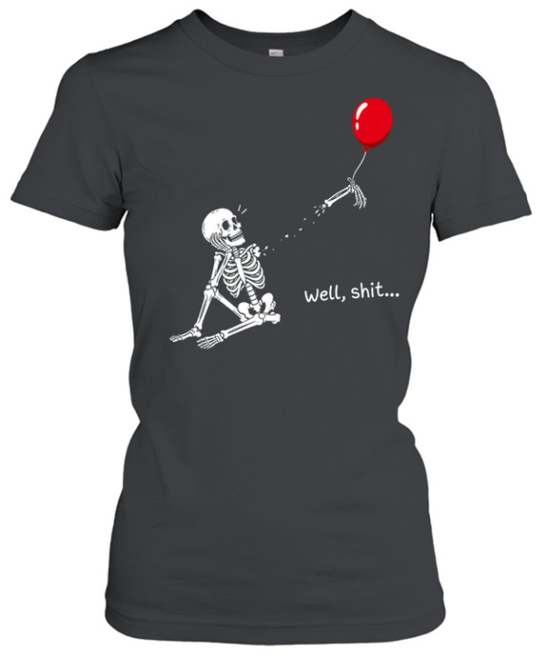 Funny Well Shit Sitting Skeleton Lost Arm Red Balloon Halloween  Classic Women's T-shirt