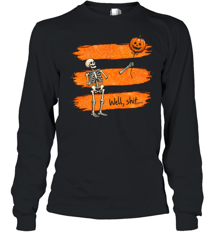 Funny Well Shit Skeleton Lost Arm Pumpkin Balloon Halloween Long Sleeved T-shirt