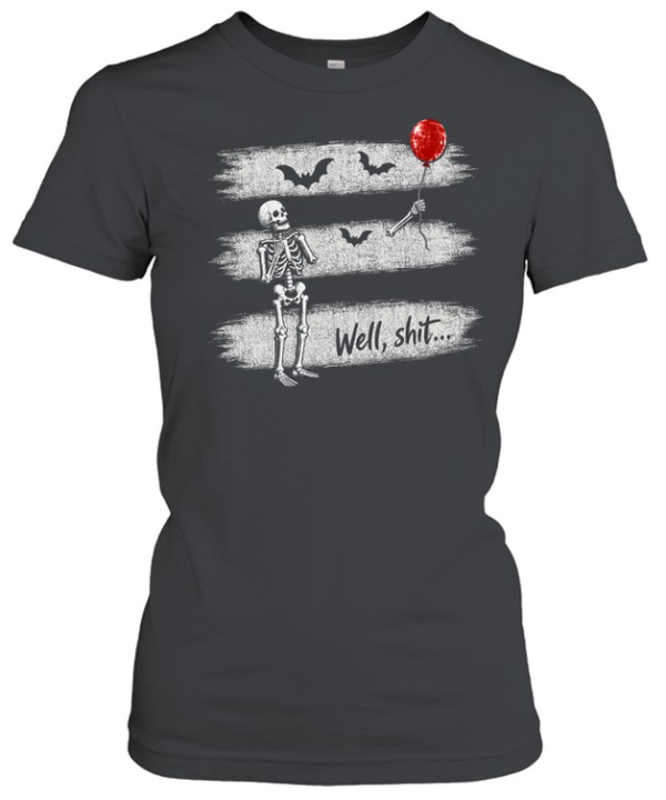 Funny Well Shit Skeleton Lost Arm Red Balloon Halloween  Classic Women's T-shirt