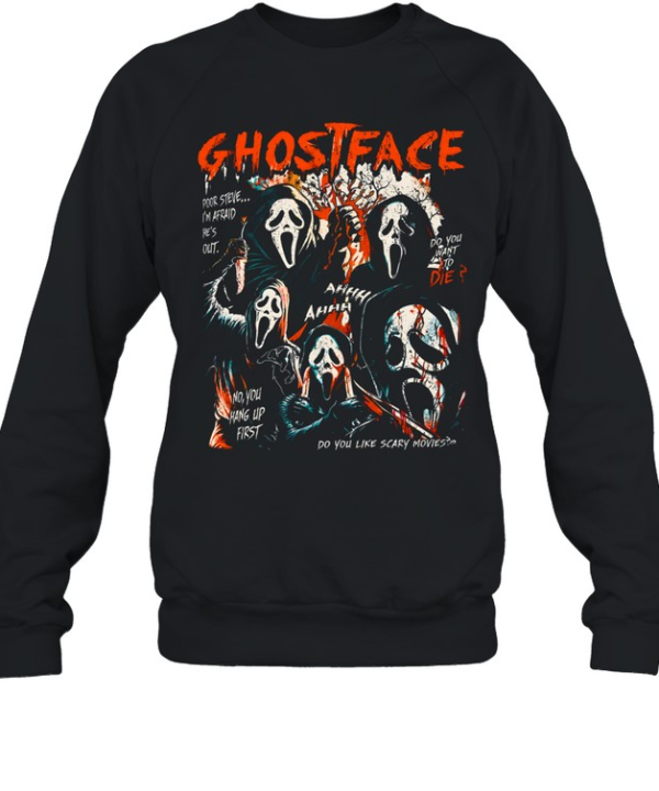 Ghostface Do You Like Scary Movies No You Hang Up First Washed  Unisex Sweatshirt