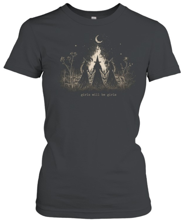 Girls Will Be Girls Three Witches Bonfire Ritual Halloween  Classic Women's T-shirt