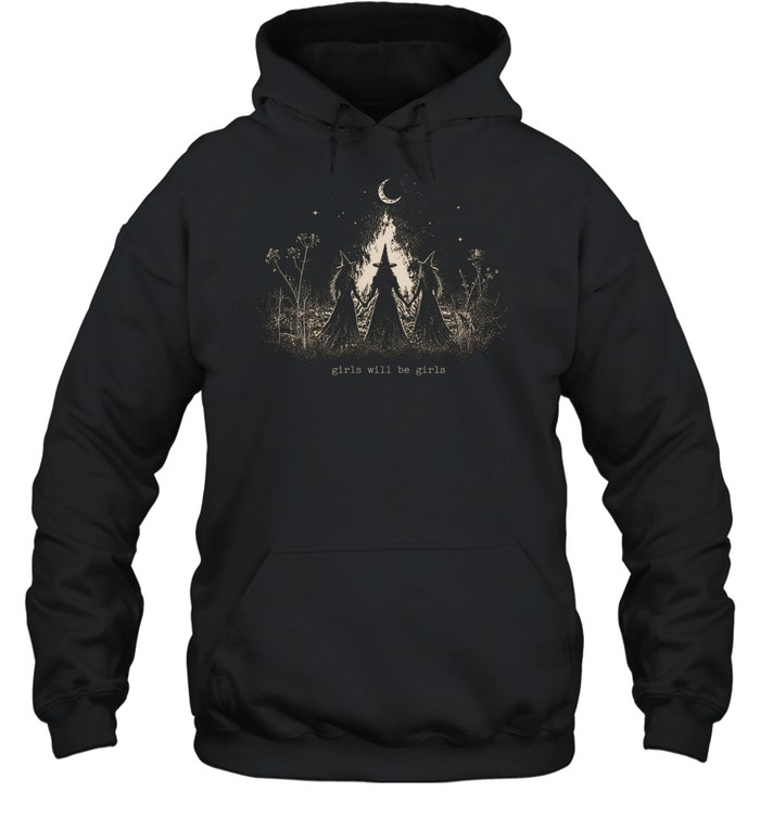 Girls Will Be Girls Three Witches Bonfire Ritual Halloween Unisex Hoodie Girls Will Be Girls Three Witches Bonfire Ritual Halloween Unisex Hoodie