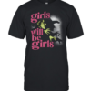 Girls Will Be Girls Wicked Witch Of The West Wizard Of Oz Halloween Classic Men's T-shirt