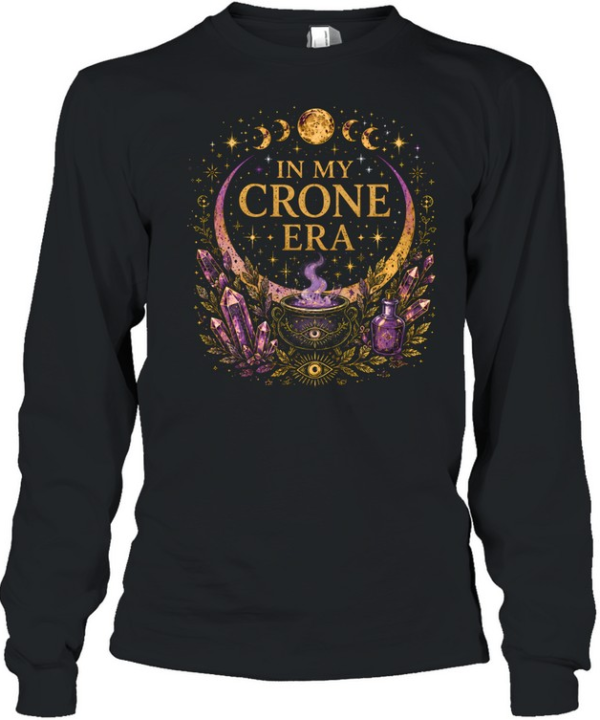 In My Crone Era Celestial Amethyst Crystals Moon  Long Sleeved T-shirt