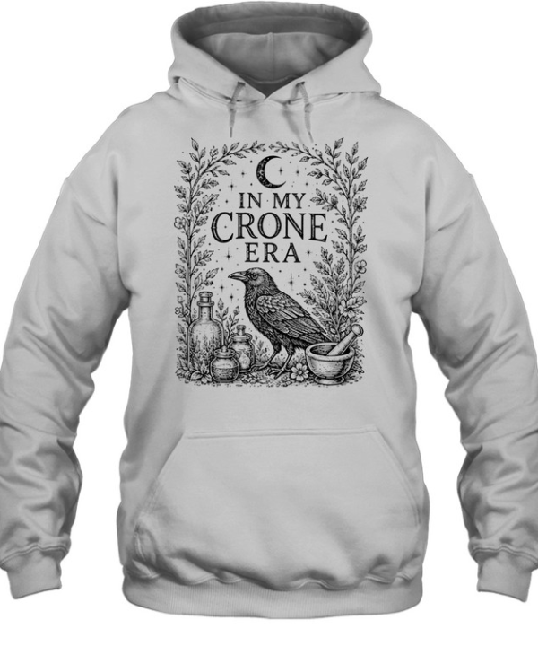 In My Crone Era Vintage Raven Apothecary Botanical Sage  Unisex Hoodie