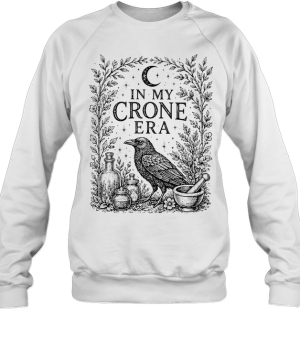 In My Crone Era Vintage Raven Apothecary Botanical Sage  Unisex Sweatshirt
