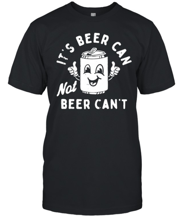 It's Beer Can  Classic Men's T-shirt