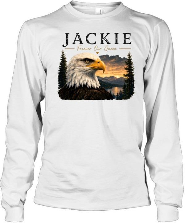 Jackie Forever Our Queen  Long Sleeved T-shirt