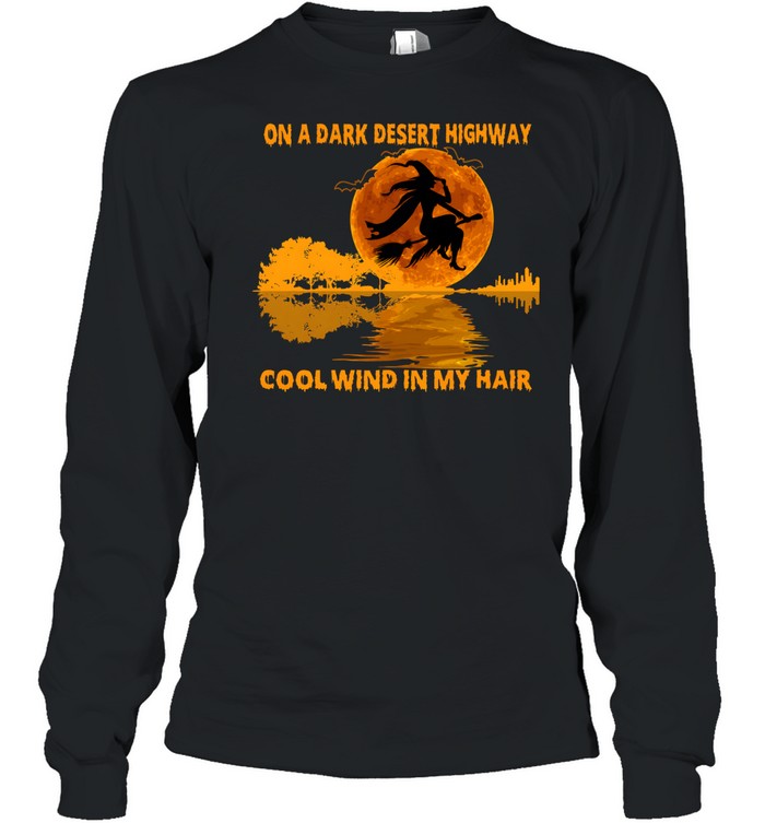 On A Dark Desert Highway Flying Witch Guitar Reflection Halloween Long Sleeved T-shirt