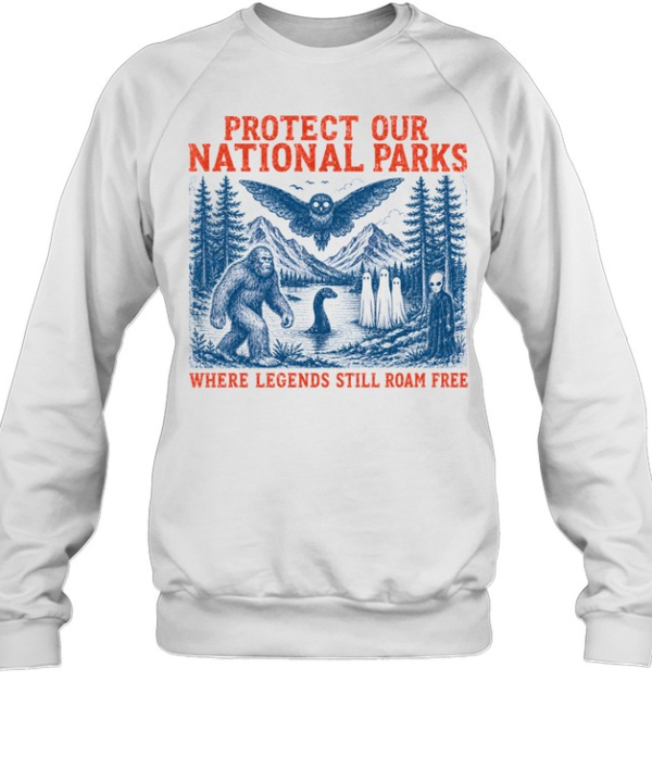 Protect Our National Parks Bigfoot Cryptid Legends Graphic Unisex Sweatshirt