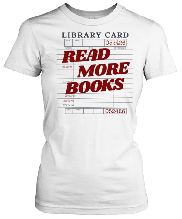 Read More Books Vintage Library Card Due Date  Classic Women's T-shirt