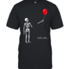 Skeleton Lost Balloon Well Shit Funny Skeleton Tee Classic Men's T-shirt