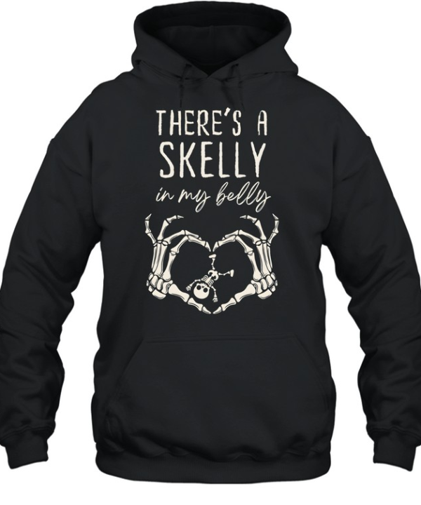 There's A Skelly In My Belly Skeleton Baby Halloween Pregnancy Reveal  Unisex Hoodie