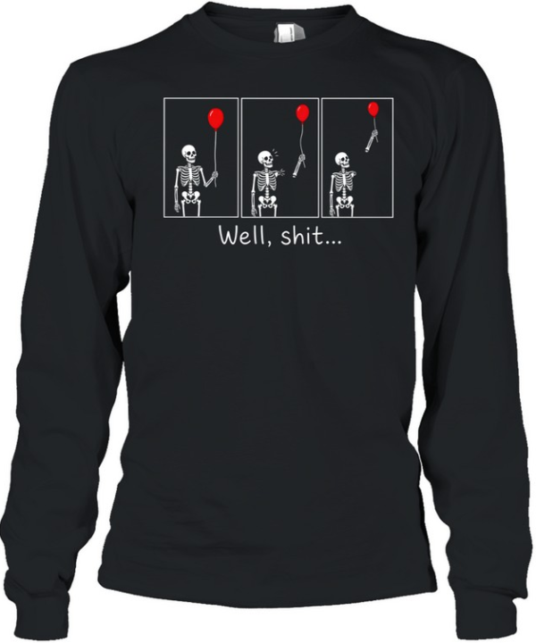 Well Shit Skeleton Lost Arm Red Balloon Comic Strip Halloween  Long Sleeved T-shirt