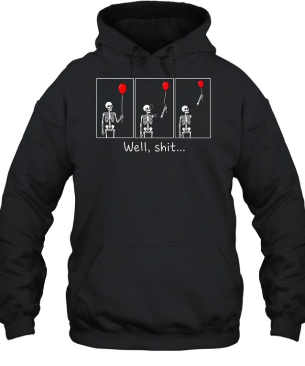 Well Shit Skeleton Lost Arm Red Balloon Comic Strip Halloween  Unisex Hoodie