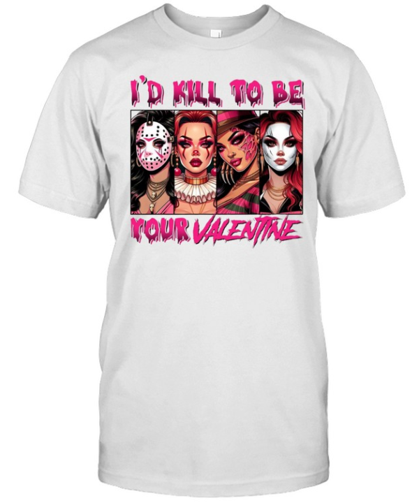 I'd Kill To Be Your Valentine Horror Slasher Girls Squad Graphic  Classic Men's T-shirt
