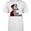 I'm The Man Of Your Dreams Freddy Krueger Slasher Halloween Graphic Classic Men's T-shirt
