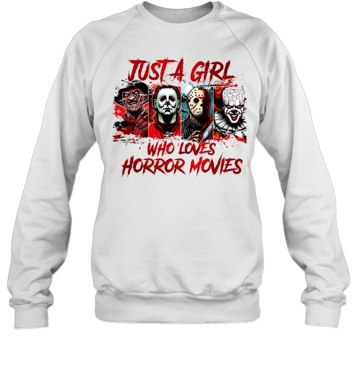 Just A Girl Who Loves Horror Movies Slasher Squad Graphic Halloween Unisex Sweatshirt Just A Girl Who Loves Horror Movies Slasher Squad Graphic Halloween Unisex Sweatshirt