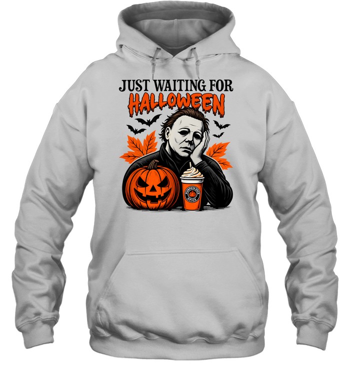 Just Waiting For Halloween Michael Myers Pumpkin Coffee Unisex Hoodie Just Waiting For Halloween Michael Myers Pumpkin Coffee Unisex Hoodie