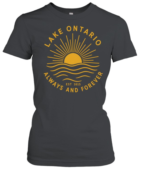Lake Ontario Always and Forever  Classic Women's T-shirt
