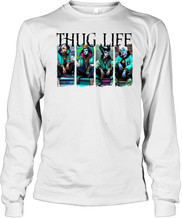 Thug Life Bad Girls Streetwear Squad Hip Hop Villains Halloween  Long Sleeved T-shirt