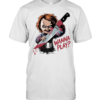 Wanna Play Chucky Bloody Knife Child's Play Halloween Graphic Classic Men's T-shirt