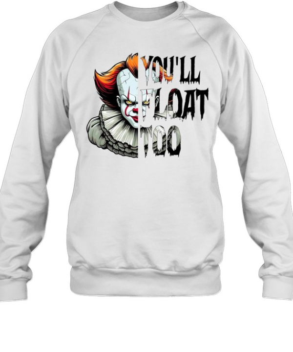 You'll Float Too Pennywise Scary Clown Split Face Halloween Graphic  Unisex Sweatshirt